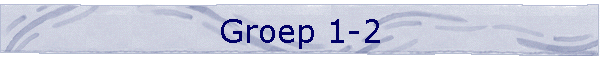 Groep 1-2