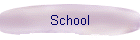 School